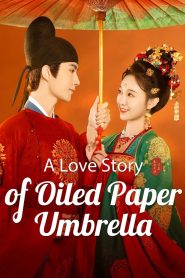 A Love Story of Oiled Paper Umbrella (2024) Episode 15