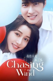 Chasing the Wind (2024) Episode 8