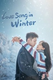 Love Song in Winter (2024) Episode 16