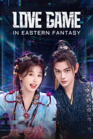 The Shining Stars (Love Game in Eastern Fantasy TvShow) (2024)